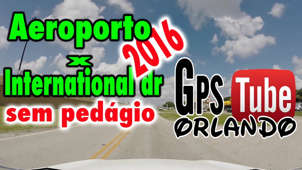 (SEM PEDÁGIO) AEROPORTO X INTERNATIONAL DR (2016)