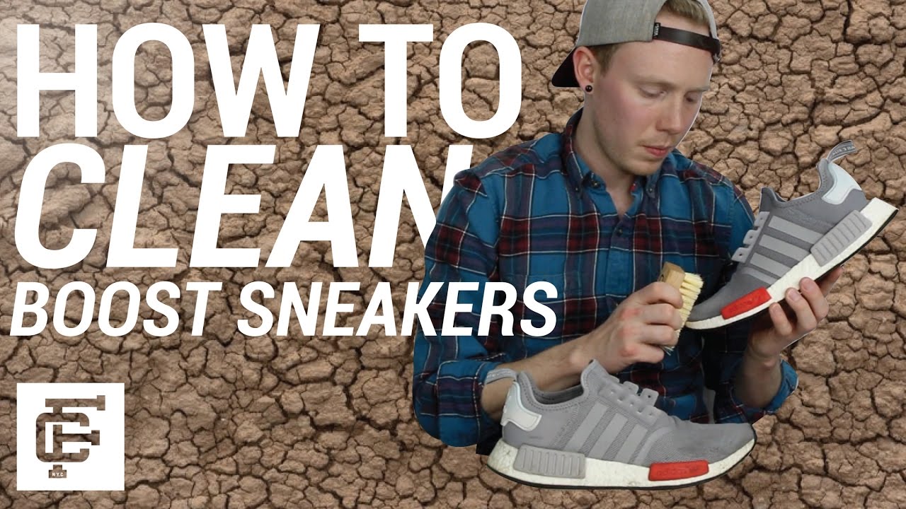 HOW TO CLEAN BOOST SNEAKERS