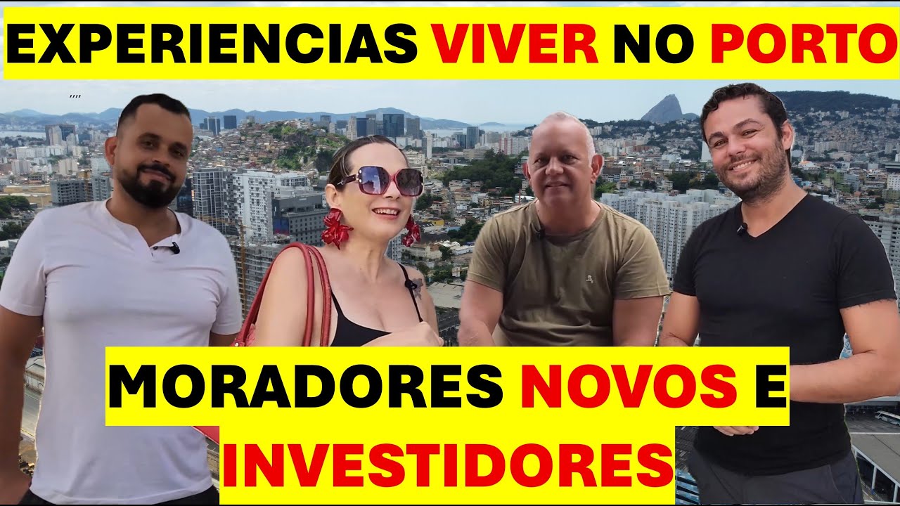 QUEM MORA E INVESTE NO PORTO MARAVILHA CONTA A VERDADE