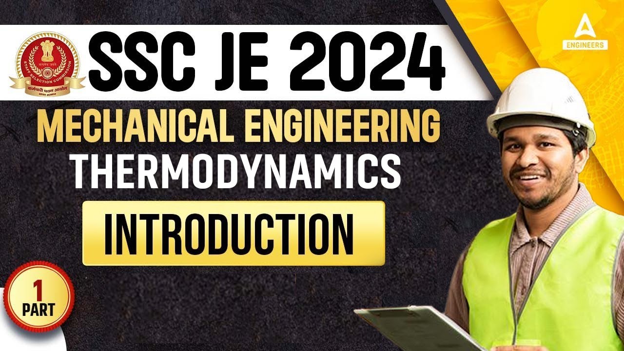 SSC JE 2024 | Introduction to Thermodynamics | SSC JE Mechanical Classes | Part-1