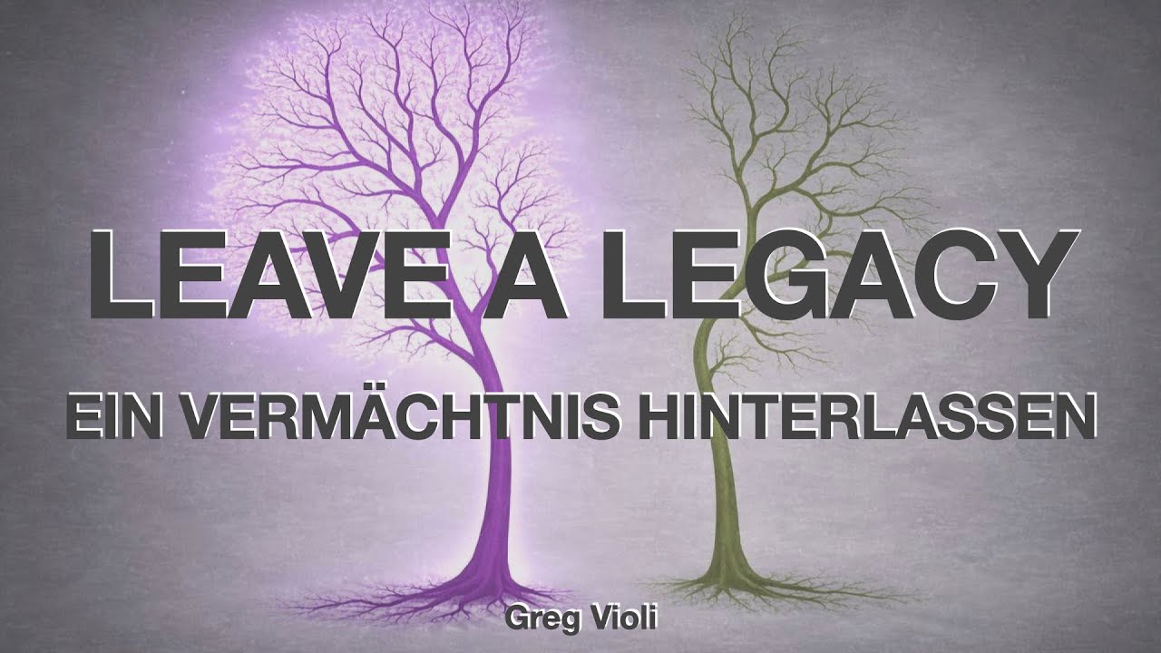 Ein Vermächtnis hinterlassen / Leave a Legacy (17.01.2026)