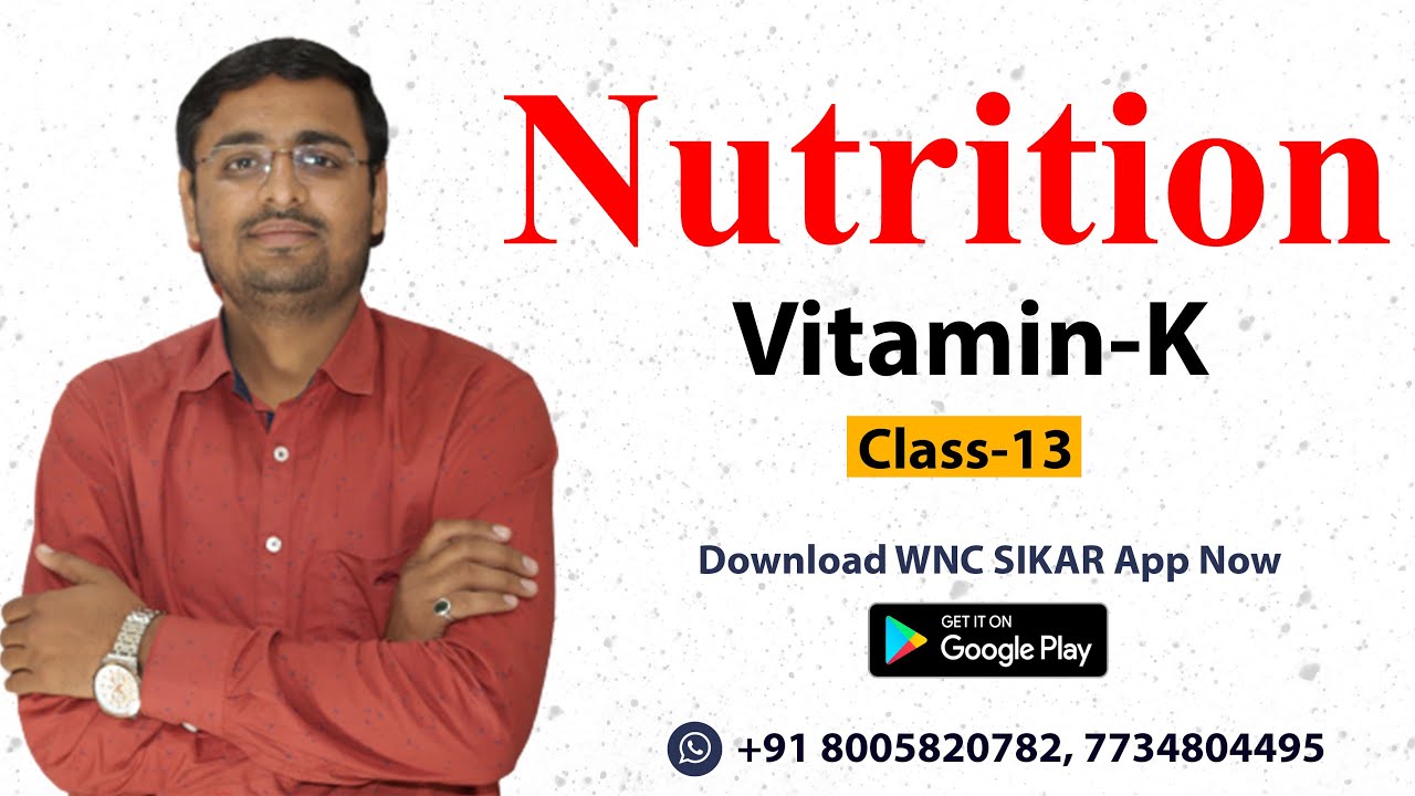 Nutrition | Vitamin K | Nursing Classes By Nitin Sir | Wisdom Nursing Classes Sikar