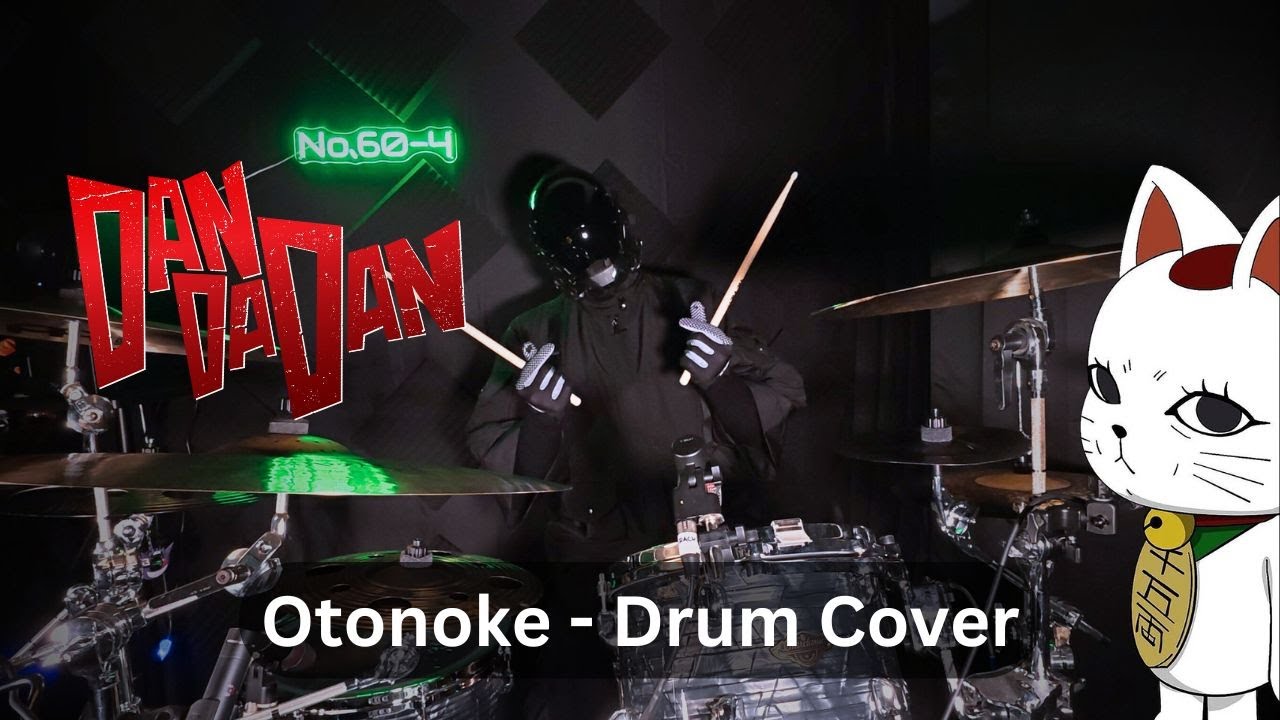 Nobody Functionality Test 001 - DanDaDan Opening - Otonoke Drum Cover