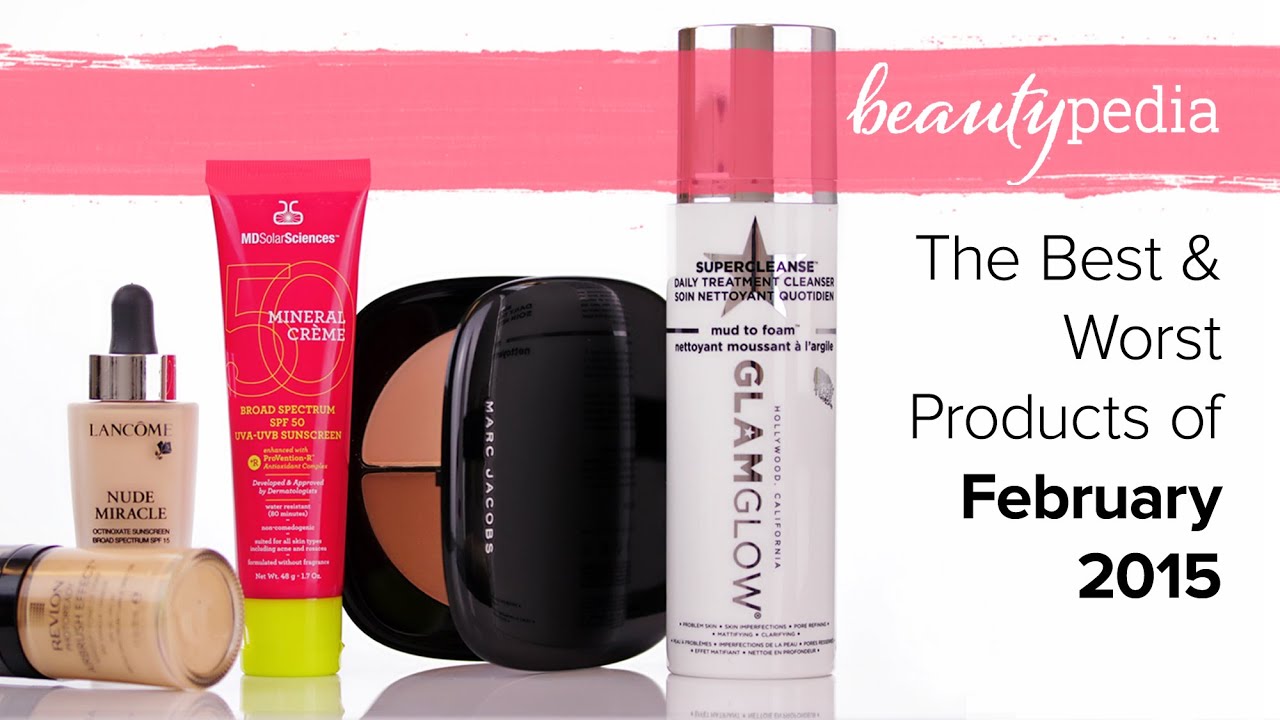 Beautypedia Live Chat: February's Best & Worst Products