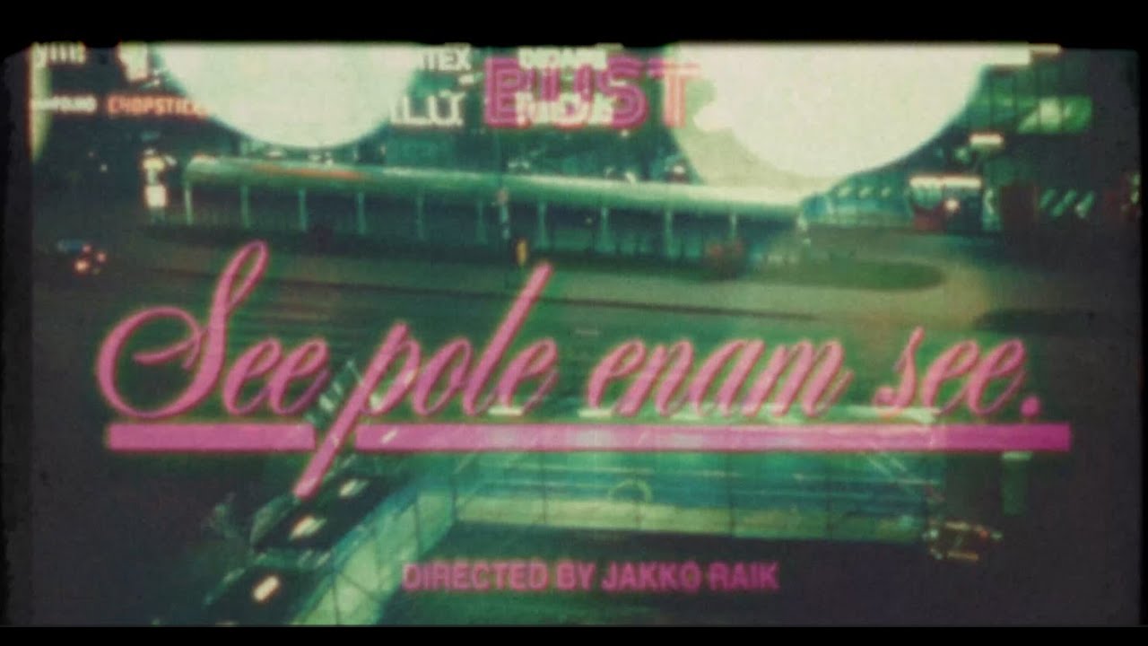 bust - SEE POLE ENAM SEE dir. Jakko Raik