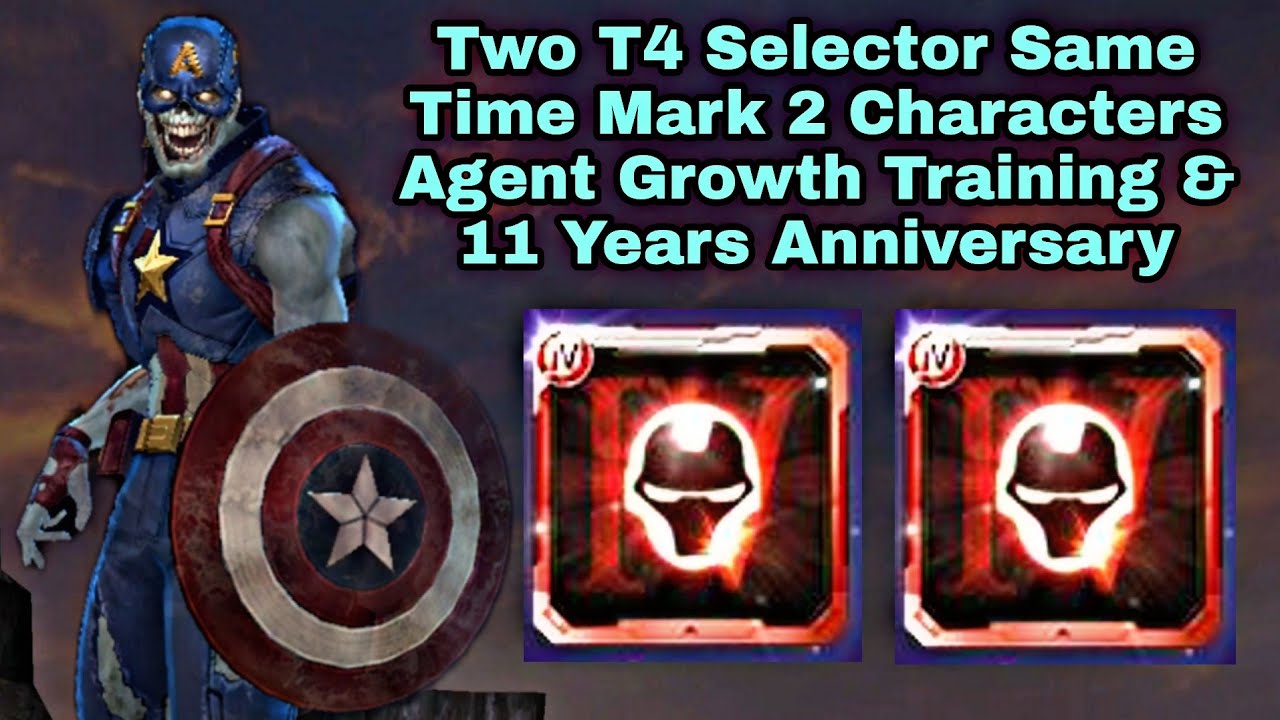 Two T4 Selector Same Time Mark 2 Characters Agent Growth & 11 Anniversary - Marvel Future Fight