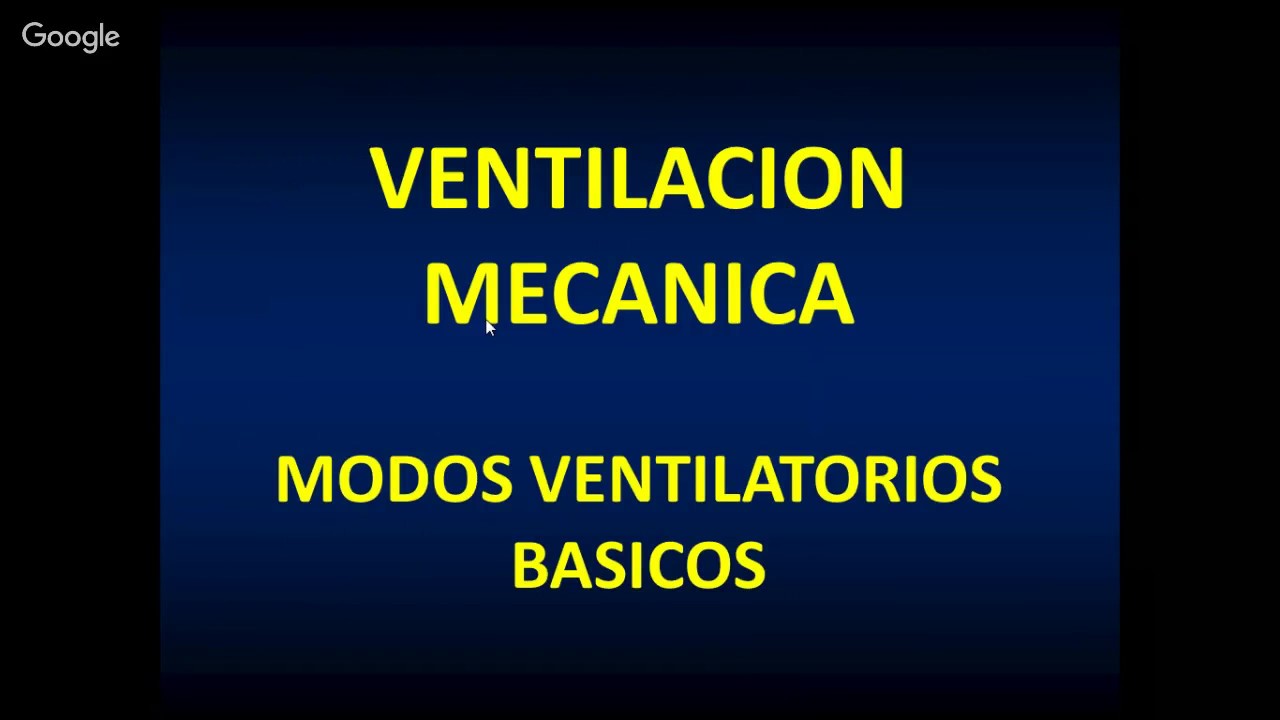 Ventilación Mecánica - Modos Ventilatorios e interfaces