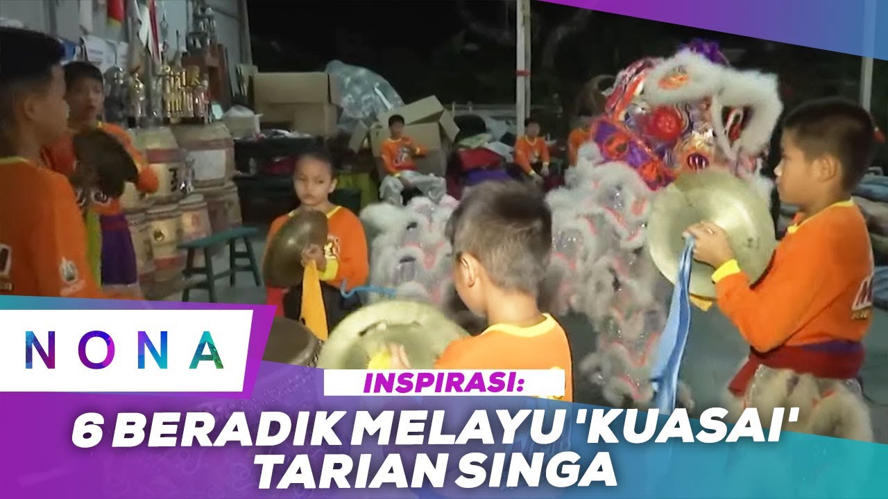 Inspirasi: 6 Beradik Melayu 'Kuasai' Tarian Singa | Nona (22 Jan 2023)