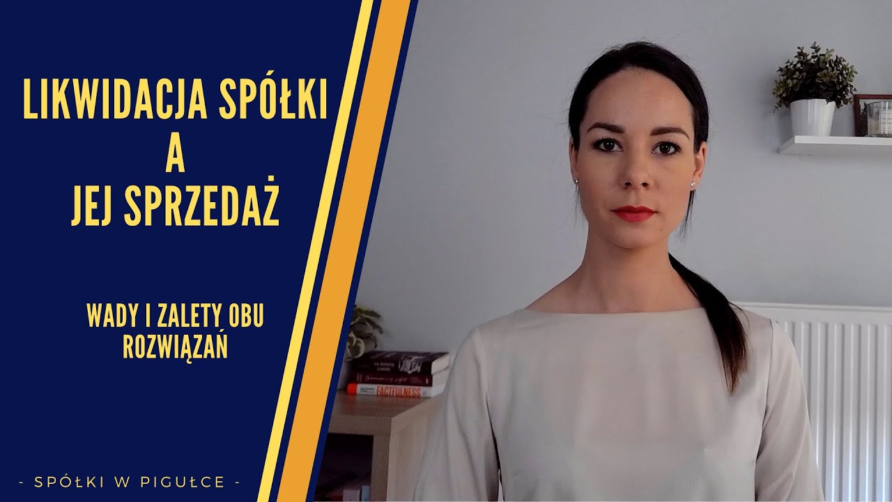 Sprzedaż spółki a likwidacja spółki