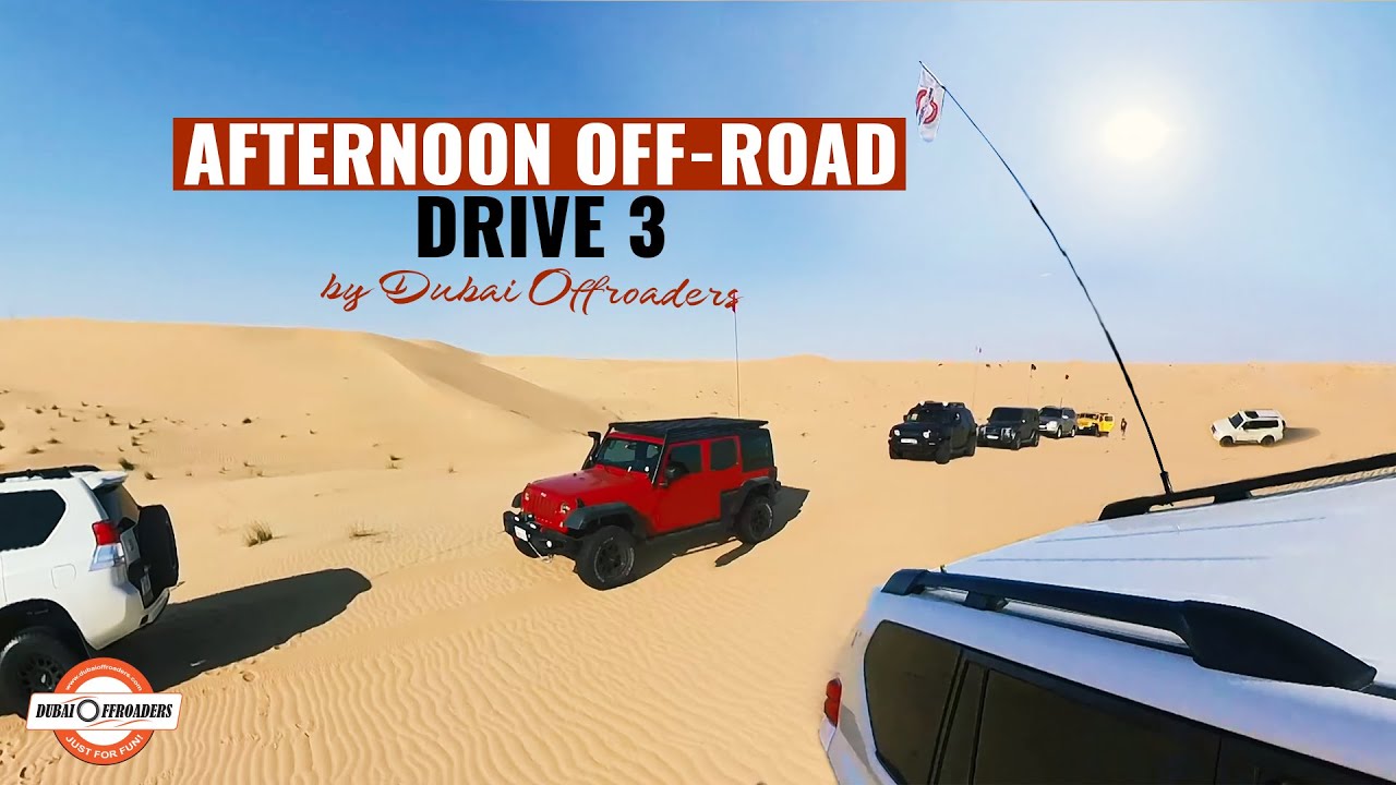 All level Off Road Drive #3 | OFF-ROAD  Driving  | DUBAI OFFROADERS