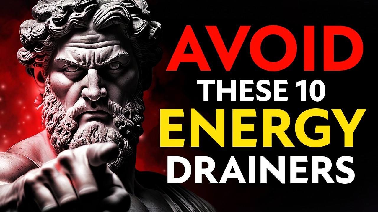 10 Stoic Strategies to OVERCOME Everyday Energy Drainers | Stoicism