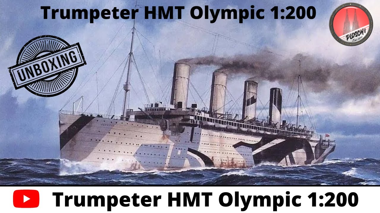 Trumpeter HMT Olympic 1/200 UNBOXING