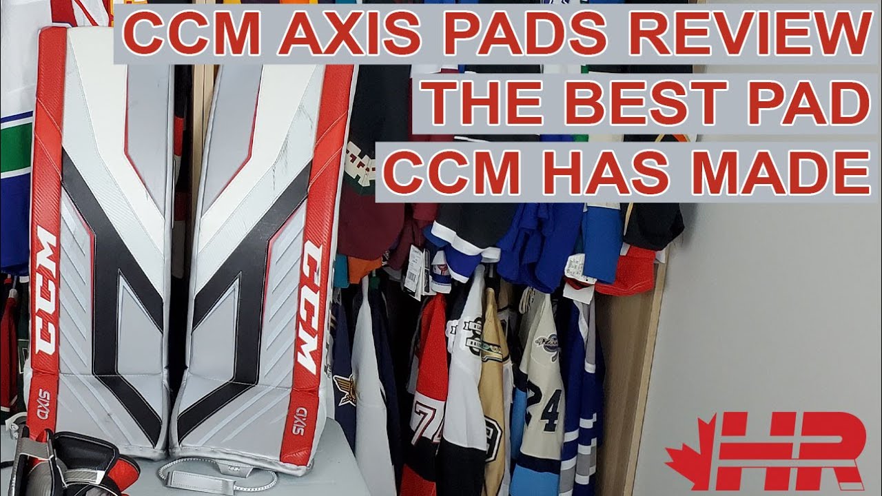 CCM Axis pads review, the best goalie pads CCM has made