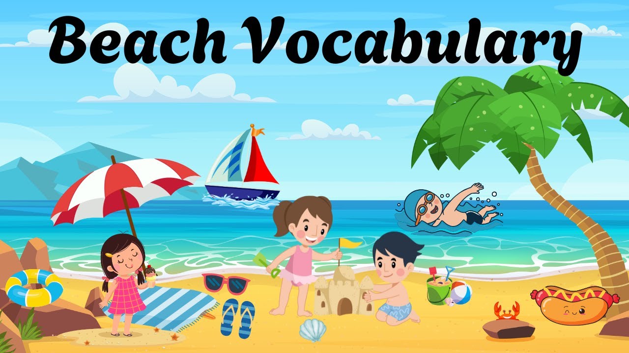 Beach Vocabulary + Quiz