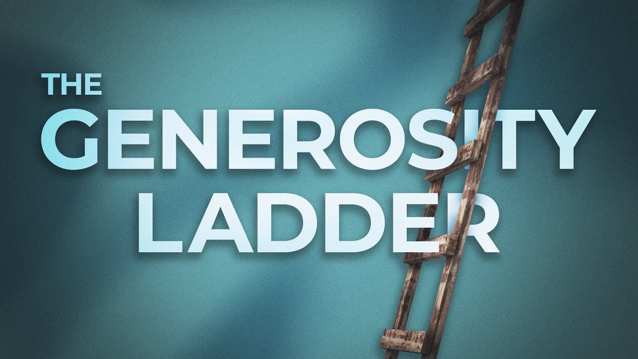 The Generosity Plan  | The Generosity Ladder | 2.08.2026