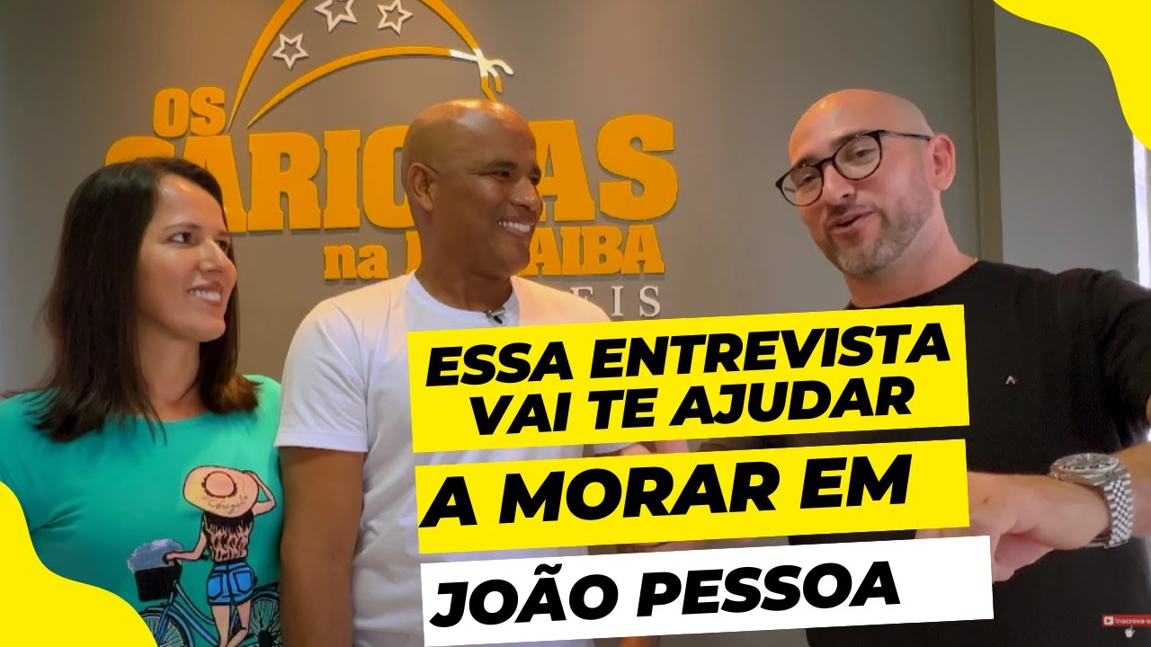 ESSA ENTREVISTA VAI TE AJUDAR A MORAR EM JOÃO PESSOA