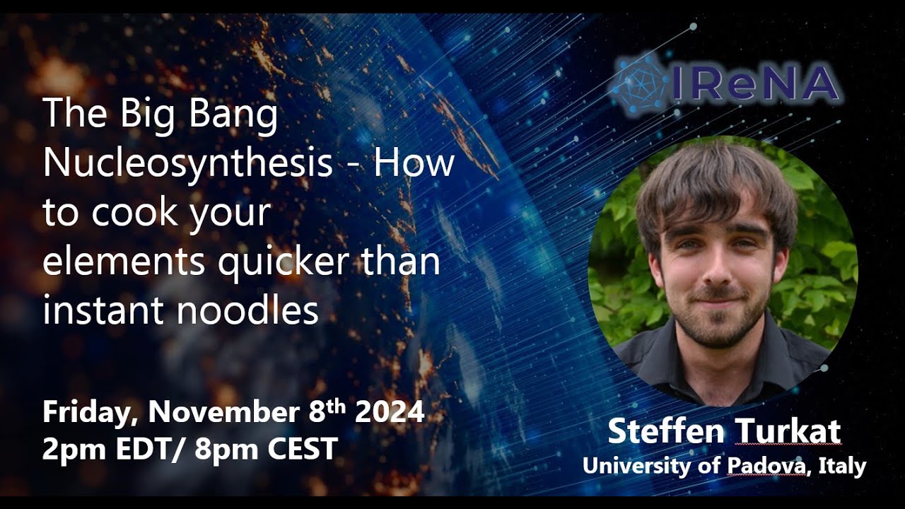 S. Turkat - The Big Bang Nucleosynthesis - How to cook your elements quicker than instant noodles
