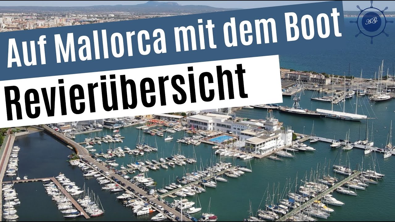 Mallorca als Segelrevier - Törnvorschläge und Revierführer