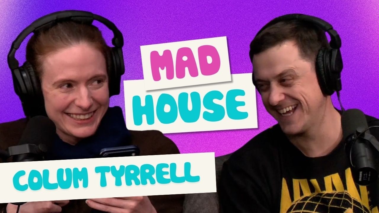 Colum Tyrrell Has a Small D*ck Complex | Episode #104