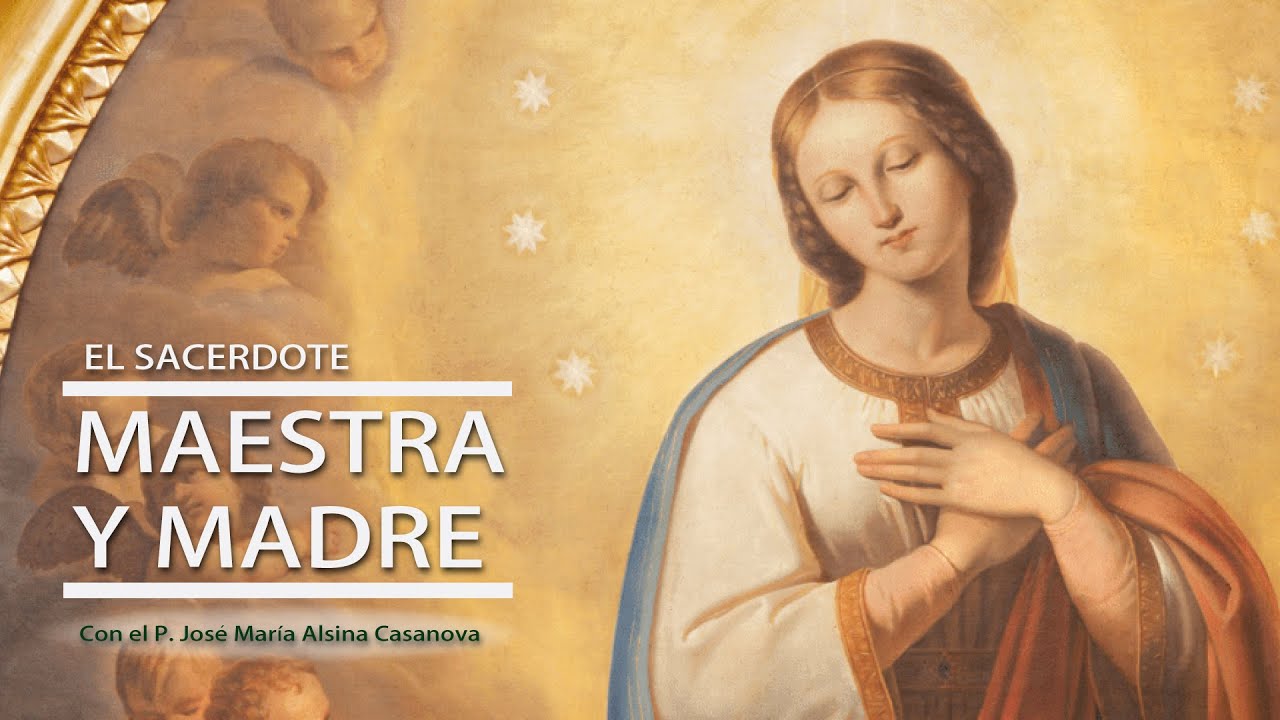 E.S. - P. José María Alsina Casanova, HHNSSC: Maestra y madre 7/7