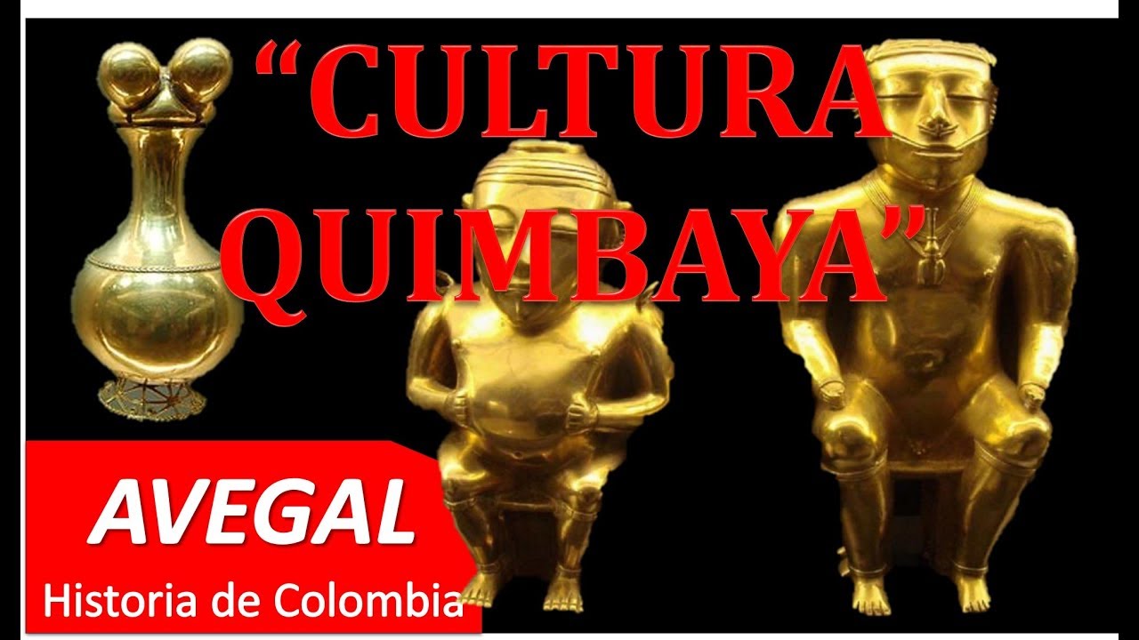 CULTURA QUIMBAYA - COLOMBIA - AEDUCACION