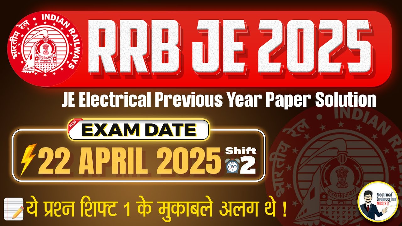 RRB JE Electrical 2025 | CBT-2 22 April Shift-2 PYQ Paper | Full Analysis & PYQ Solutions | RRB JE