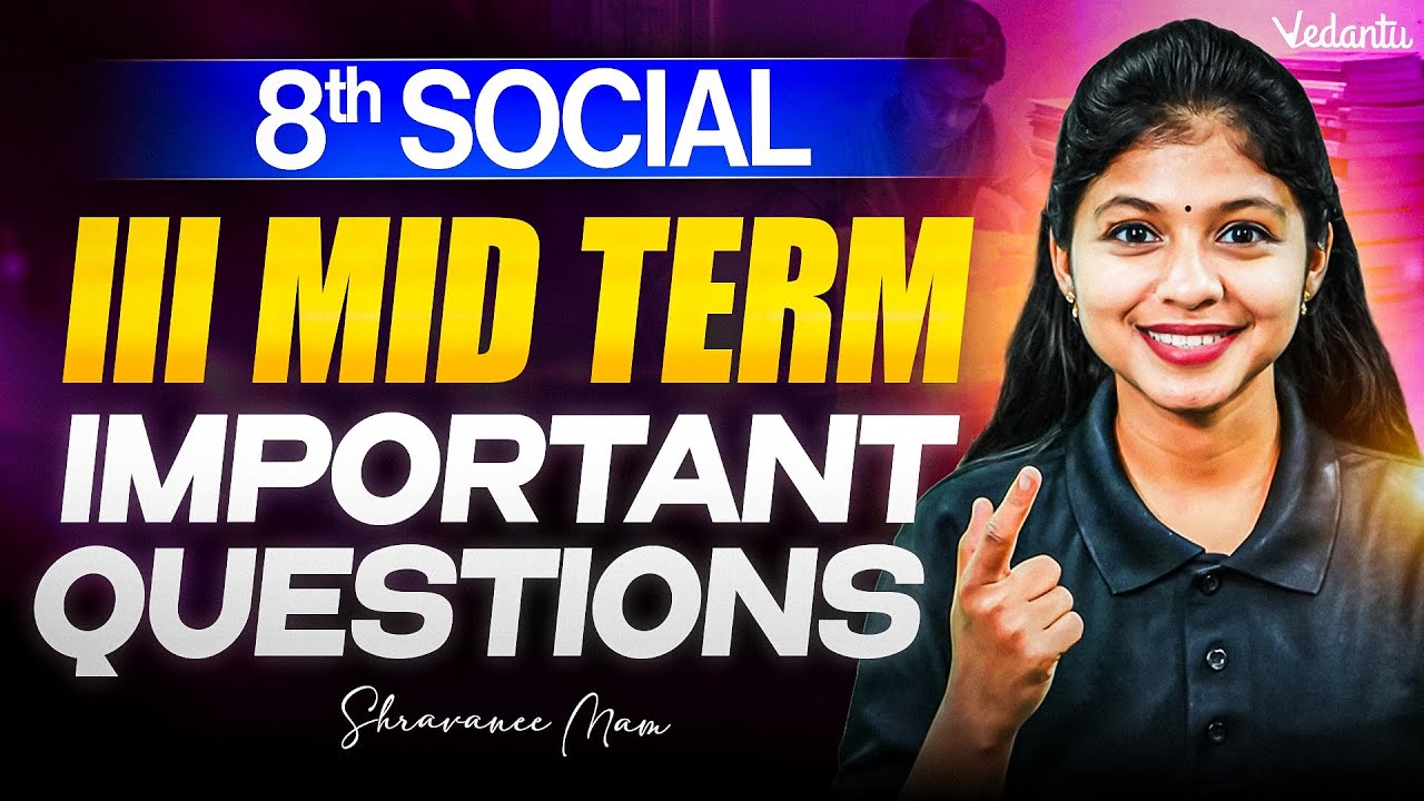 8th Social | 3rd Mid Term Important Questions | TN State Board | Shravanee Ma'am