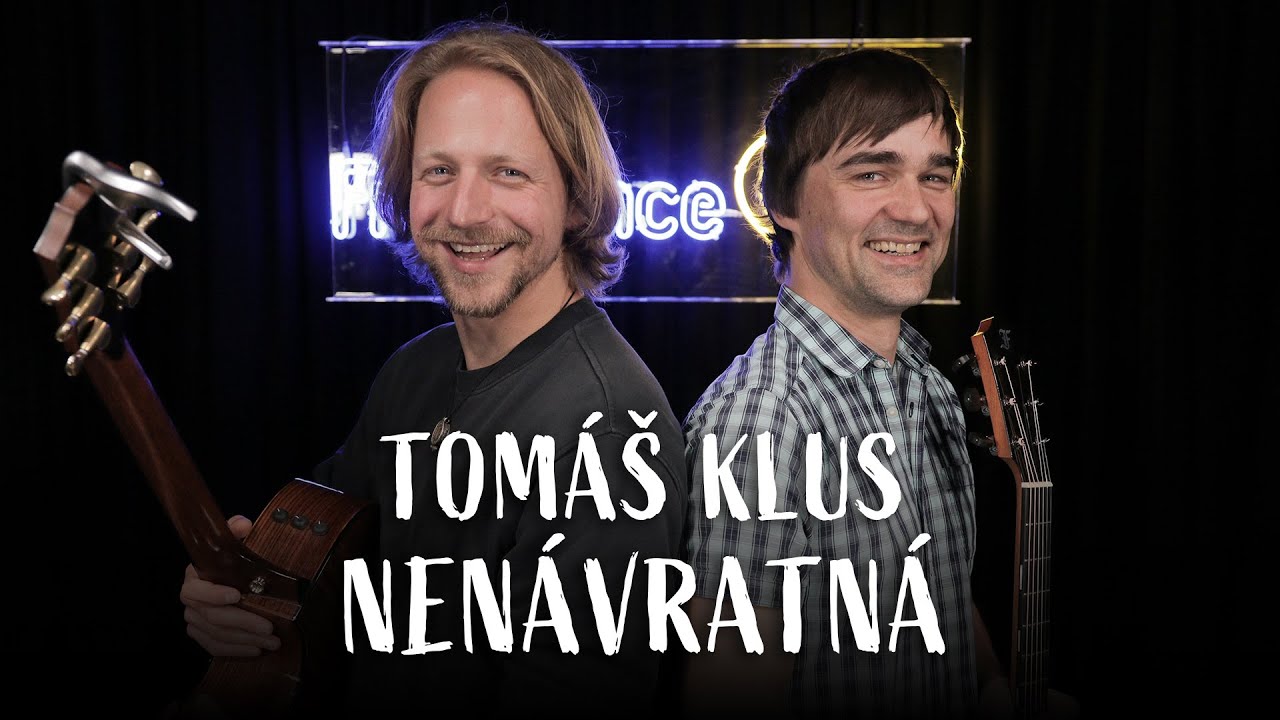 TOMÁŠ KLUS -  NENÁVRATNÁ  (live @ Frekvence 1)