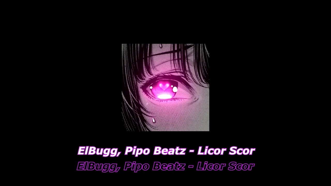 ElBugg, Pipo Beatz - Licor Scor (Speed Up)