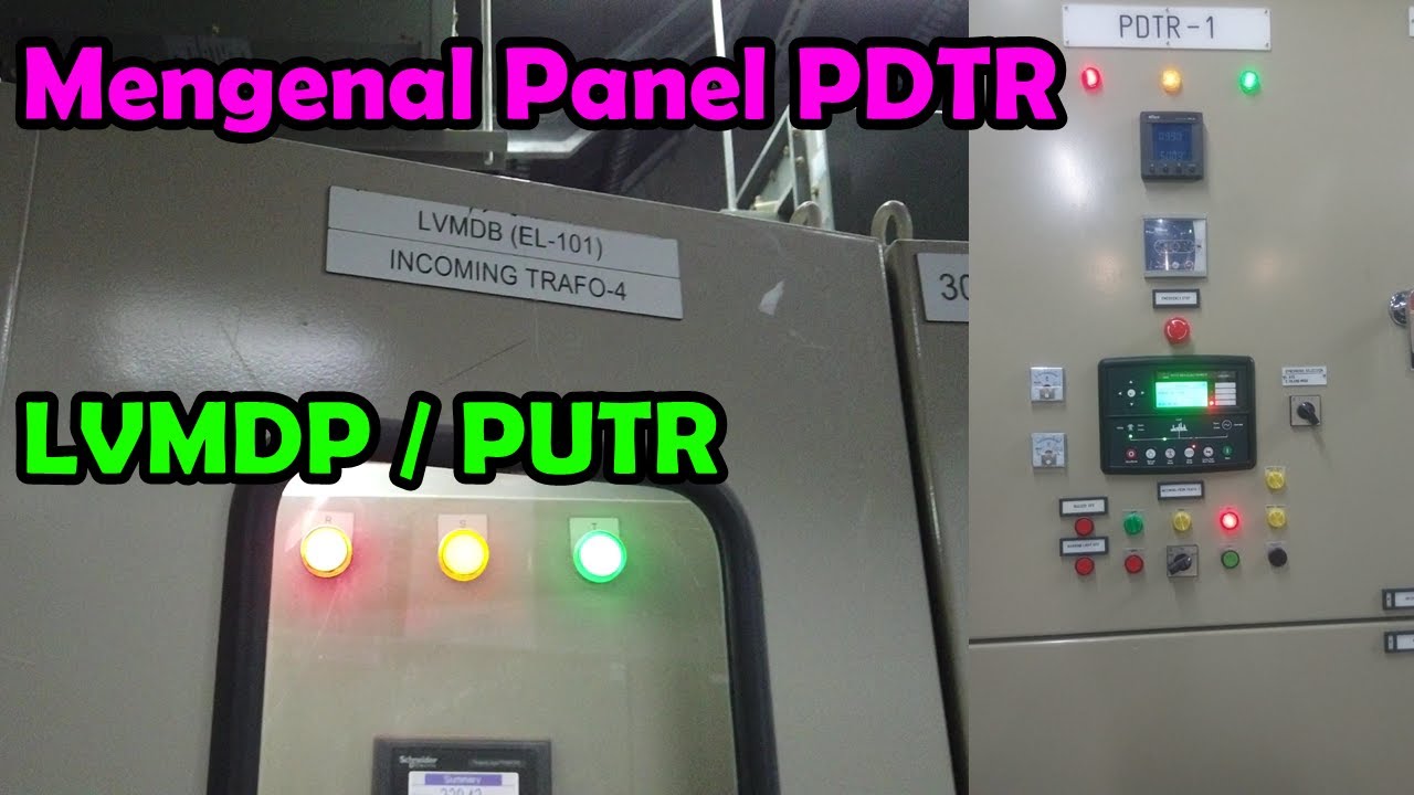 Apa itu panel LVMDP / PDTR