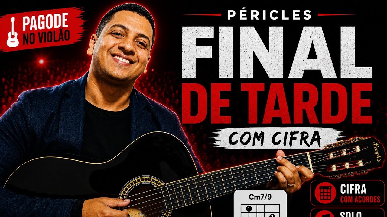 VIOLÃO PAGODE | Péricles - Final de Tarde      | Com Cifra |