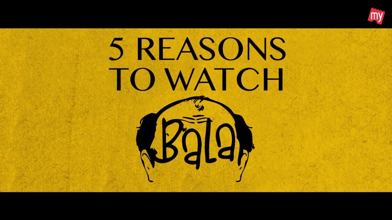Bala Review | 5 Reasons To Watch | Ayushmann Khurrana, Bhumi Pednekar