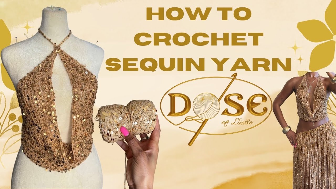How to Crochet Sequin Yarn