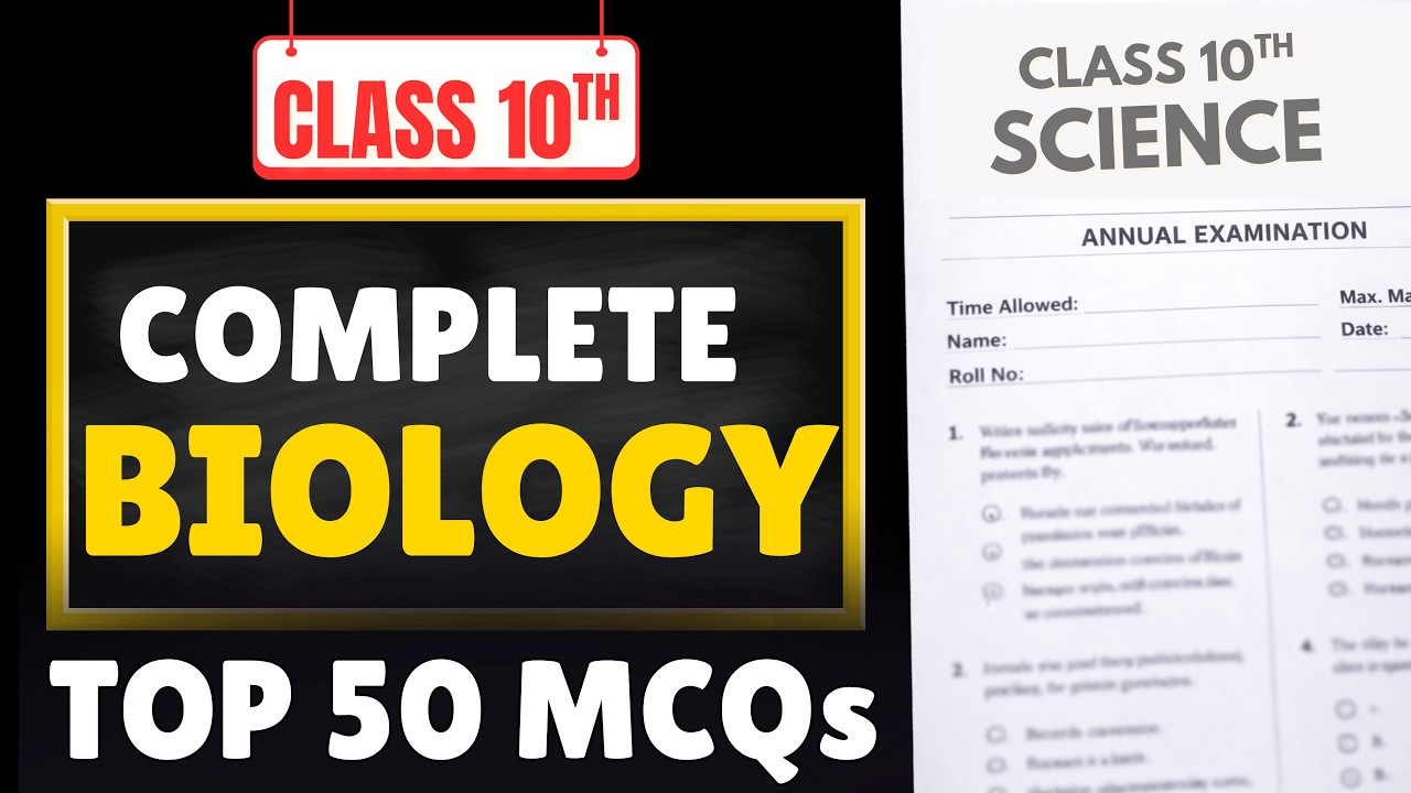 Class 10 Complete BIOLOGY Top 50 Most Important MCQs 2026