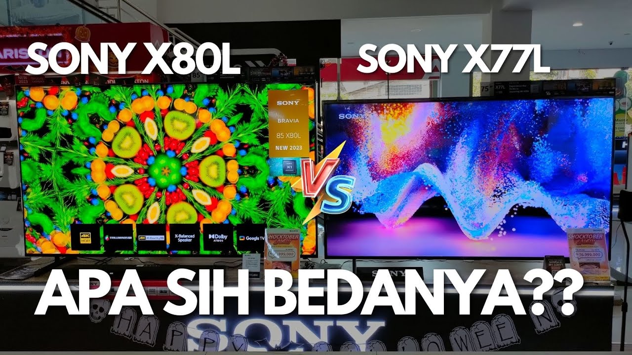 COMPARE TV SONY TERBARU || SONY X80L VS X77L