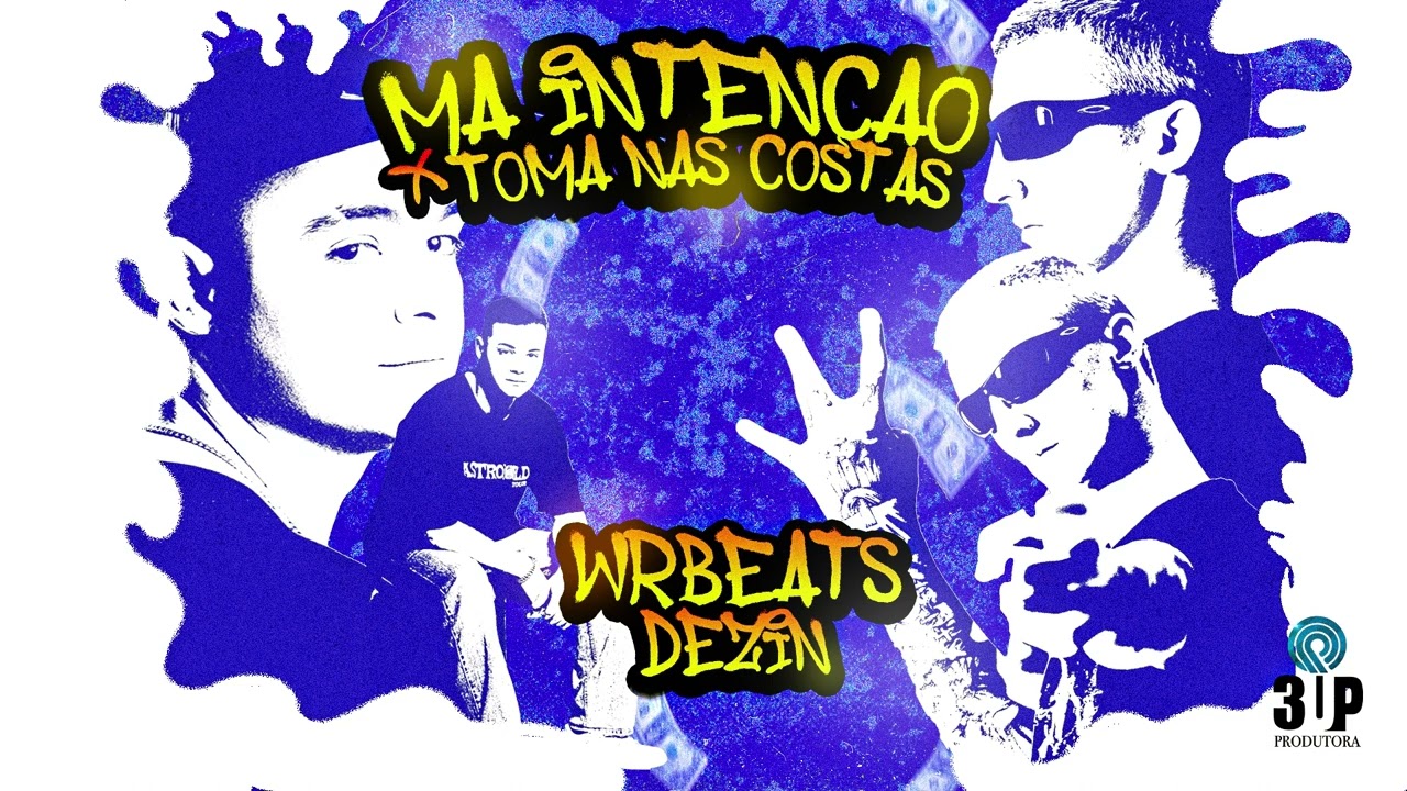 MÁ INTENÇÃO x TOMA NAS COSTAS - Mc Zuka & Mc Arcanjo (DJ DEZIN & WRBEATS)