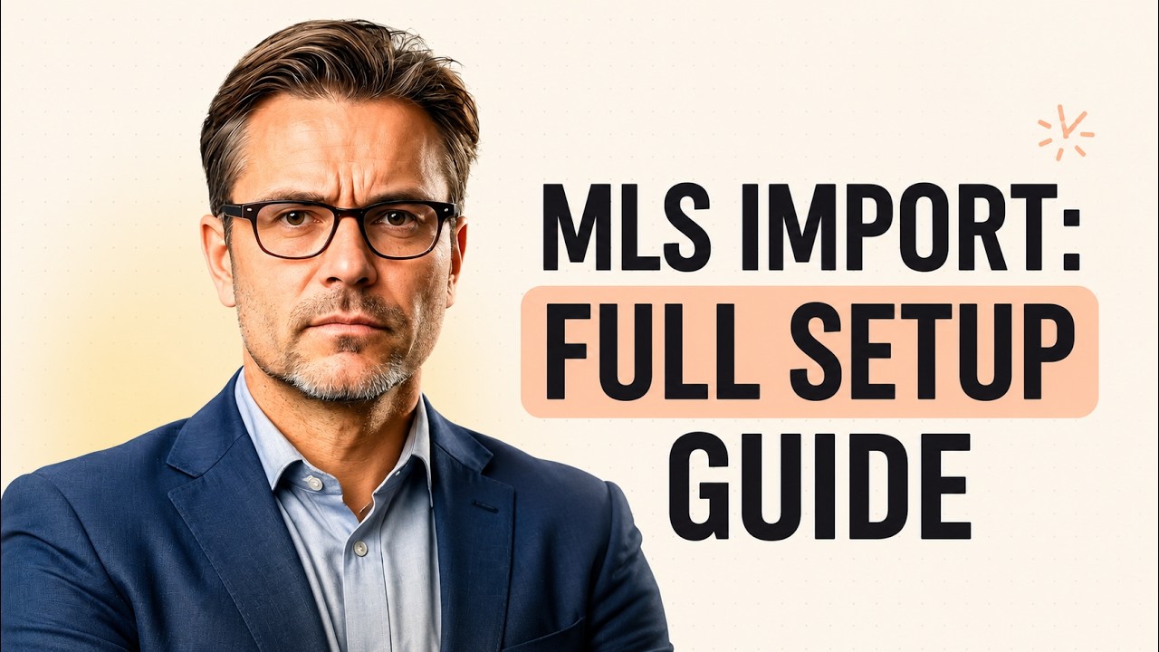Build a Real Estate Website With Live MLS Listings - MLSImport Full Setup Guide (2026)