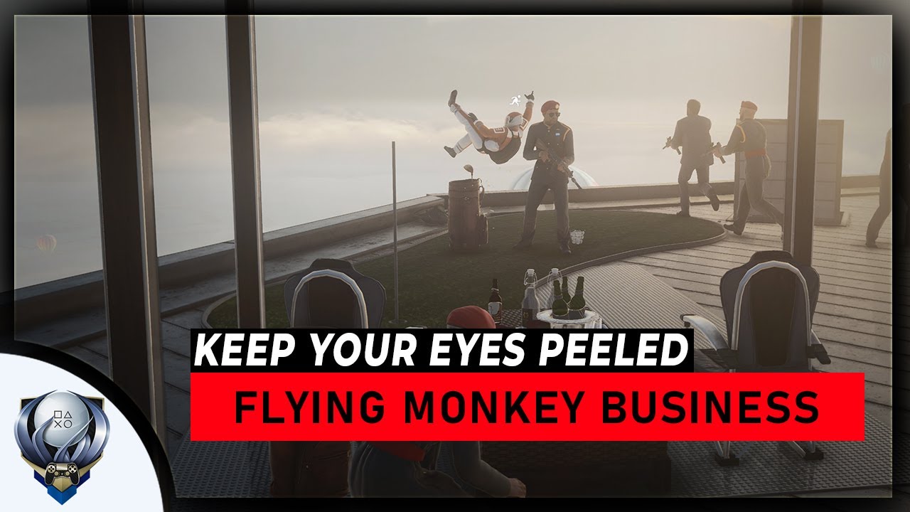 Hitman 3 Keep Your Eyes Peeled  - Flying Monkey Business Challenge/Feat