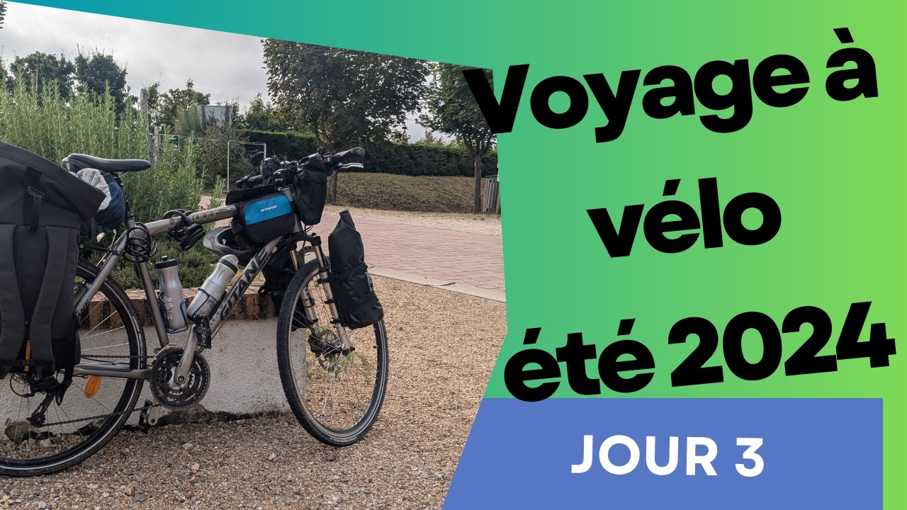 voyage à vélo été 2024, jour 3 Thoré la Rochette  - Bréhémont