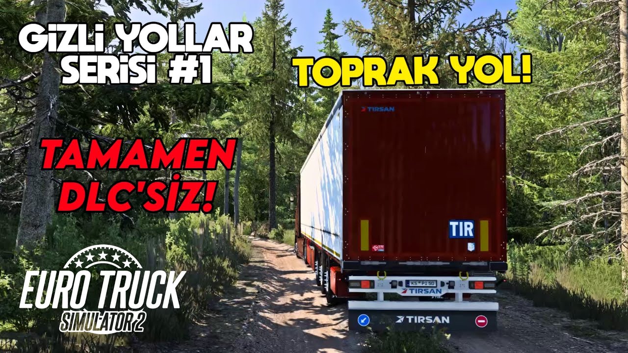 DLC'SİZ TOPRAK YOL! | ETS2 Gizli Yollar #1