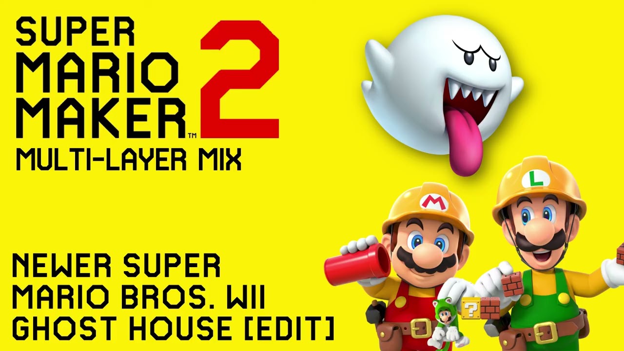 Ghost House (Newer Super Mario Bros. Wii) (Edit) (Multi-Layer Mix) - Custom Super Mario Maker Music