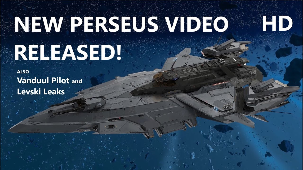Star Citizen NEW Perseus Hype Video! Vanduul Pilot and Levski station leaks included! High Def