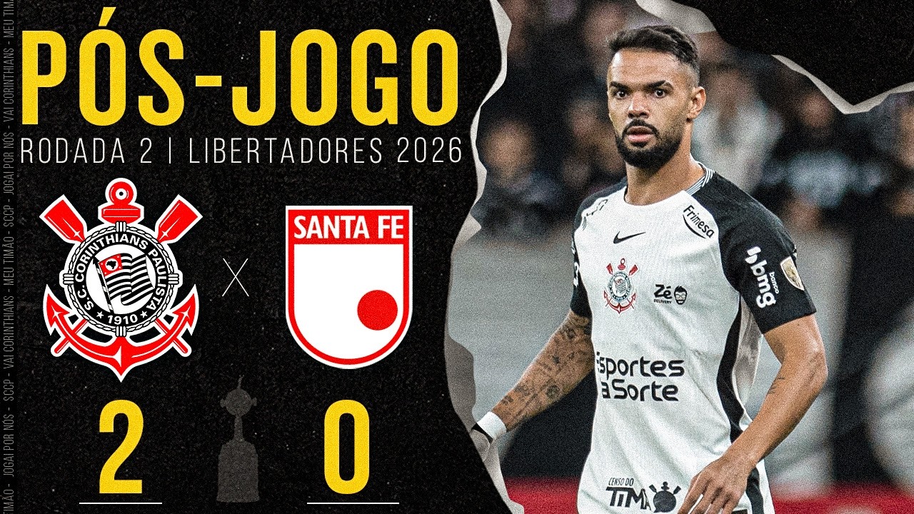 P&Oacute;S-JOGO 🔴 CORINTHIANS X SANTA FE | COLETIVA E ZONA MISTA | 2&ordf; RODADA | CONMEBOL LIBERTADORES 2026