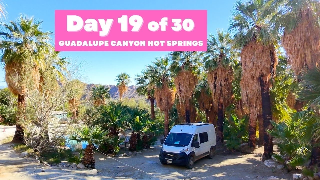 Day 19 | 30 Day Van Life Vlog | Baja Hot Springs, Rough Roads, and a Road Trip to San Felipe