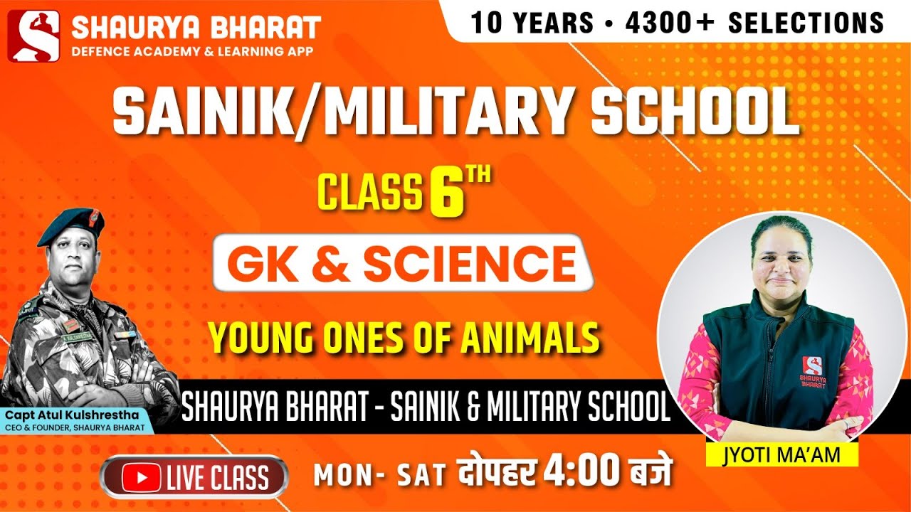 Class 6th -  Young ones of animals -  G.K AND SCIENCE- sainik/military school BY JYOTI MAAM