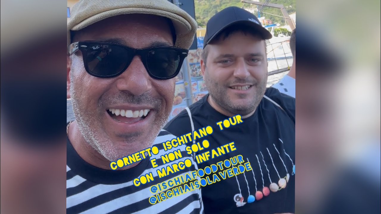 Cornetto Ischitano Tour 🥐 con Marco Infante 😎 ischia Food Tour