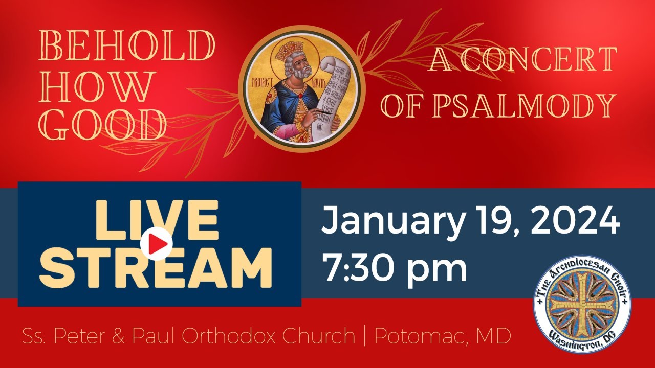 Behold How Good: A Concert of Psalmody
