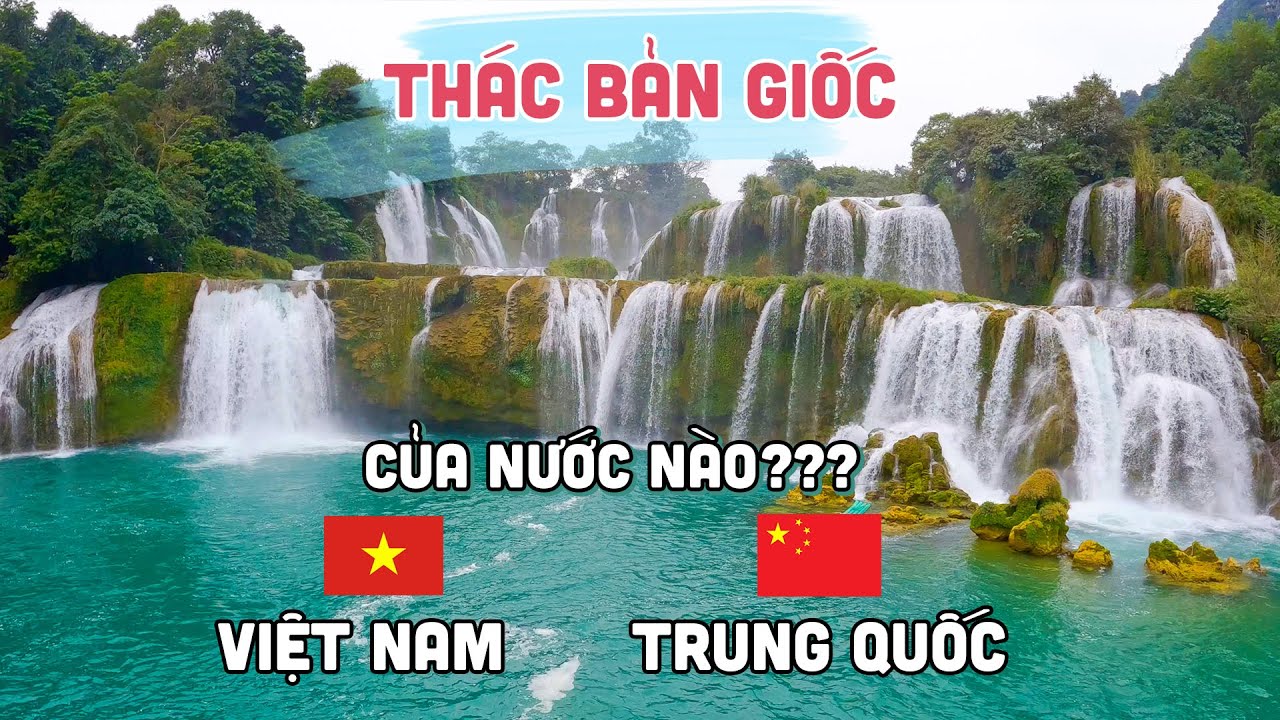 Khám phá Thác Bản Giốc tuyệt đẹp tại Cao Bằng nơi Biên Giới của Việt Nam Trung Quốc