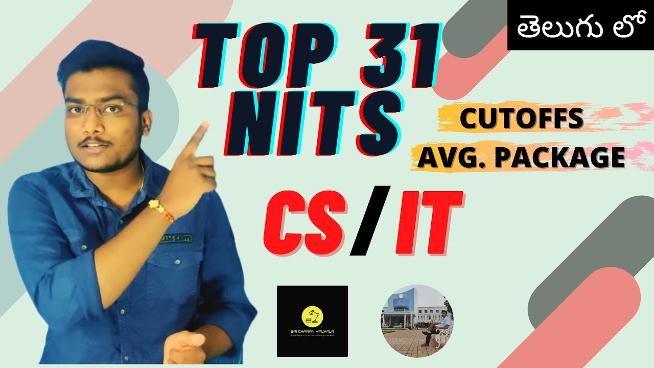 Top 31 NITs | CSE / IT | Rankwise | Cutoffs | Average Package | Ep. No.12 | Sai Charan Malyala