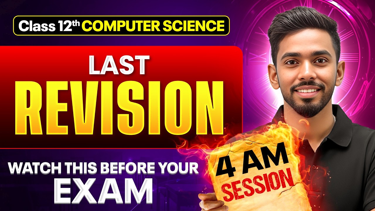 Class 12  Computer Science | LAST REVISION 🔥 || Must Watch Before Exam ‼️ || Prateik Sharma Sir